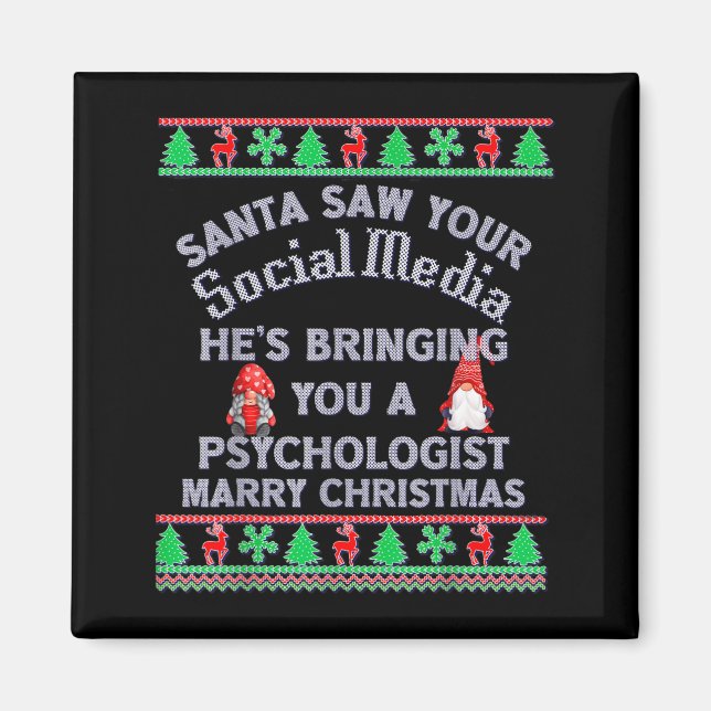 Santa Saw Your Social Media Litical Ugly Christmas Magnet (Front)