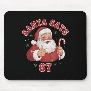 Santa Says 67 Funny Retro Christmas Meme Mouse Mat