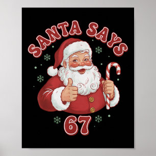 Santa Says 67 Funny Retro Christmas Meme Poster
