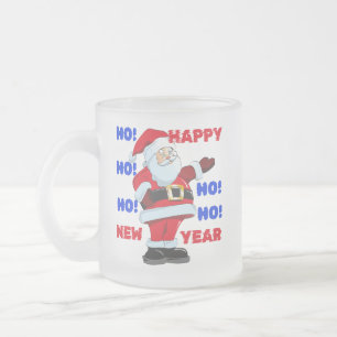 SANTA SAYS; HAPPY NEW YEAR. HO! HO! HO! FROSTED GLASS COFFEE MUG