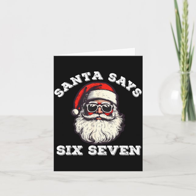 Santa Says Six Seven 67 Funny Christmas Gen Alpha  Card (Front)