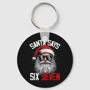 Santa Says Six Seven 67 Gen Z Alpha Meme Slang Chr Key Ring