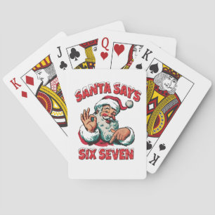 Santa Says Six Seven 6 7 Christmas Santa Claus Playing Cards