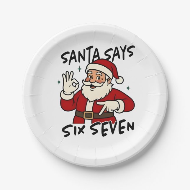 Santa Says Six Seven 6 7 Funny Brainrot Christmas Paper Plate (Front)