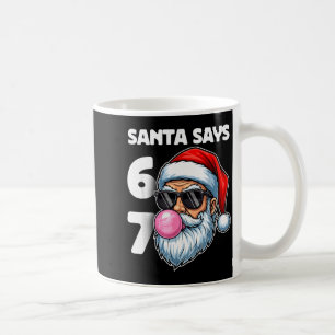Santa Says Six Seven, 6 7 Gen Alpha Meme Slang Chr Coffee Mug
