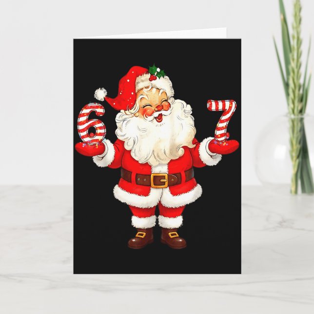 Santa Says Six Seven 6 7 Gen Z Alpha Meme Christma Card (Front)