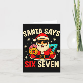 Santa Says Six Seven Funny 67 Meme Christmas Boys  Card