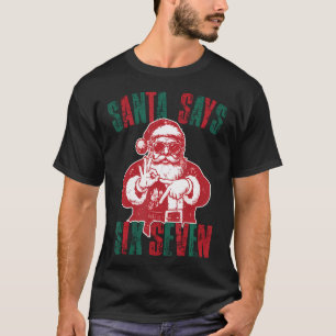 Santa Says Six Seven Funny 67 Meme Christmas Vinta T-Shirt