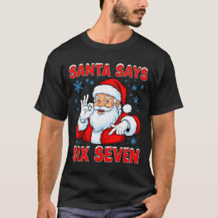 Santa Says Six Seven Funny Gen Z Christmas Gag Bra T-Shirt