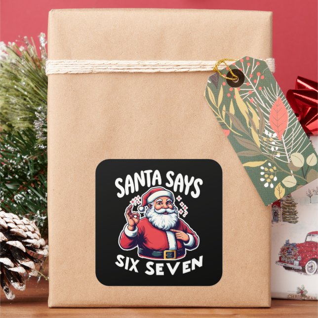 Santa Says Six Seven OK Sign Square Sticker (Holiday)
