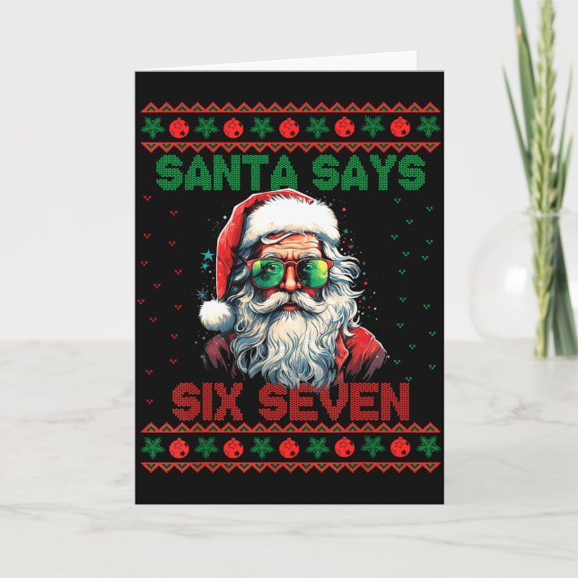 Santa Says Six Seven Ugly Christmas Sweater 67 Mem Card (Front)