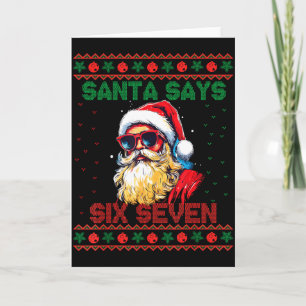 Santa Says Six Seven Ugly Christmas Sweater 67 Mem Card
