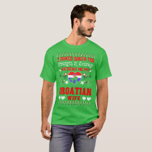 Santa Sent Croatian Wife Christmas Ugly Sweater