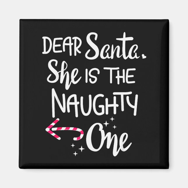 Santa She Is The Naughty One Couples Christmas Cut Magnet (Front)