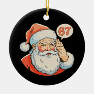 Santa Six Seven 6 7 67 Christmas Funny Xmas Meme Ceramic Tree Decoration