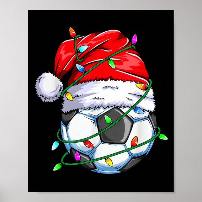 Santa Soccer Ball Srts Design- Christmas Soccer Pl Poster (Front)