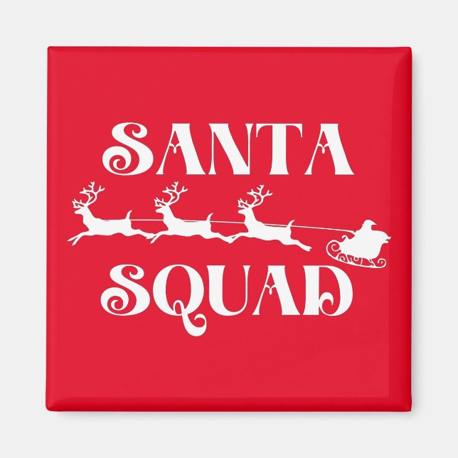 Santa Squad Christmas Magnet (Front)