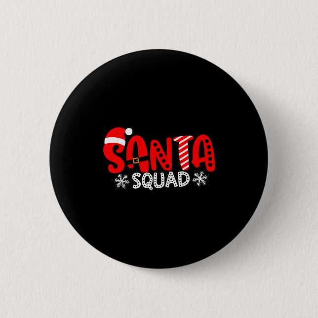 Santa Squad Christmas Team Santa Crew Family Match 6 Cm Round Badge (Front)