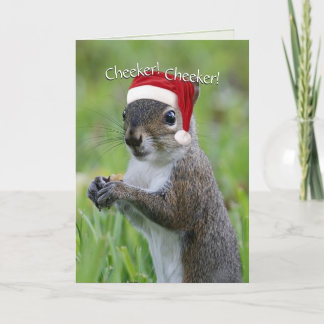 Santa Squirrel™ Cheeker! Cheeker! Christmas Holiday Card (Front)