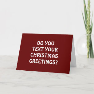 SANTA STILL LOVES U IF YOU TEXT FOR CHRISTMAS HOLIDAY CARD