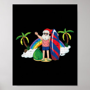 Santa Surfing Christmas In July Summer Tropical Be Poster