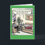Santa Therapy Christmas Funny Greeting Card<br><div class="desc">Believe in having a Merry Christmas!</div>
