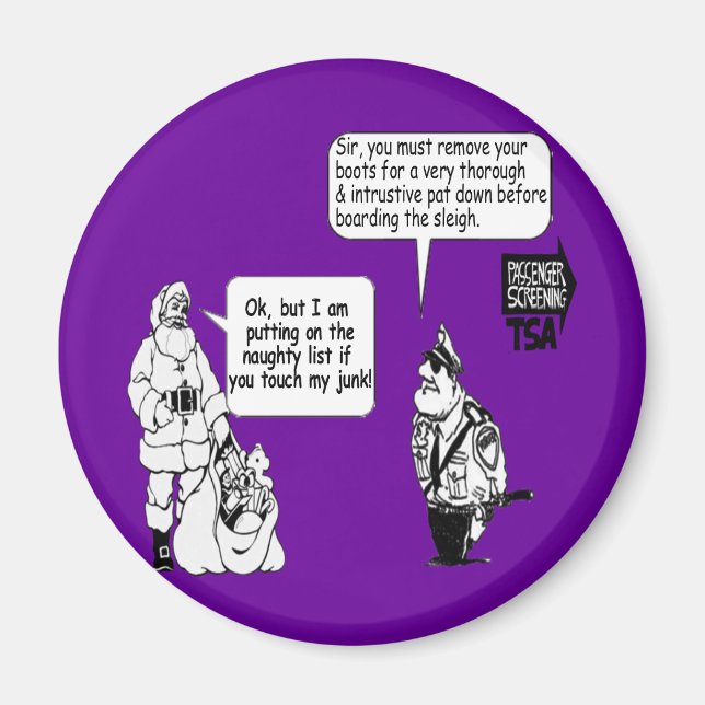 SANTA TOUCH MY JUNK TSA MAGNET (Front)