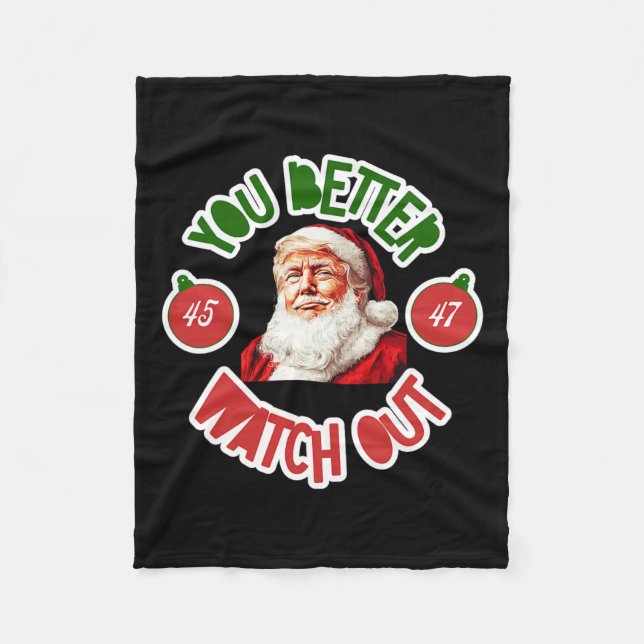 Santa Trump 45 47 Santa Claus Is Coming To Town Tw Fleece Blanket (Front)