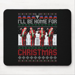 Santa Trump Dance I'll Be Home For Christmas Ugly Mouse Mat