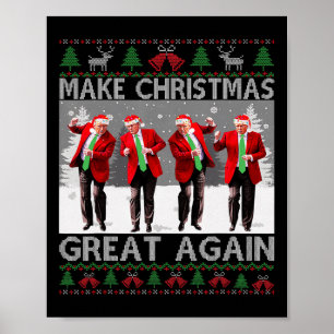 Santa Trump Dance Make Christmas Great Again Ugly Poster
