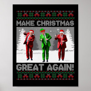 Santa Trump Dance Make Christmas Great Again Ugly  Poster