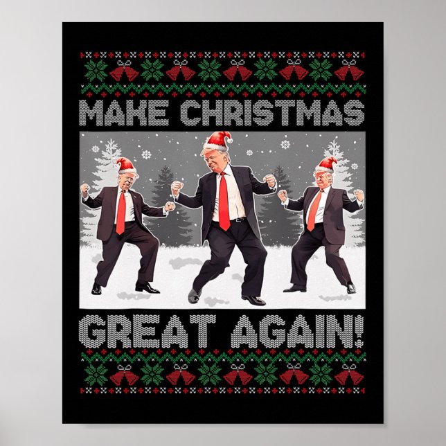 Santa Trump Dance Make Christmas Great Again Ugly  Poster (Front)