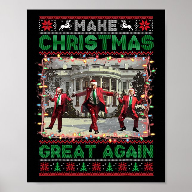 Santa Trump Dance Make Christmas Great Again Ugly  Poster (Front)