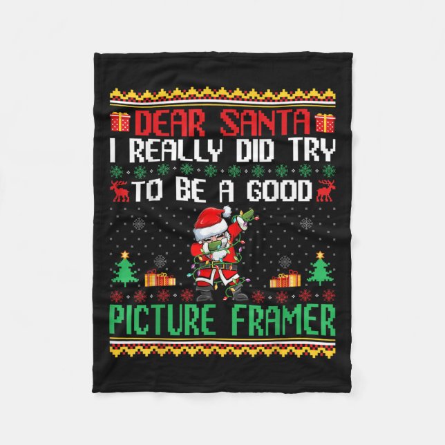Santa Try To Be A Good Picture Framer - Funny Chri Fleece Blanket (Front)