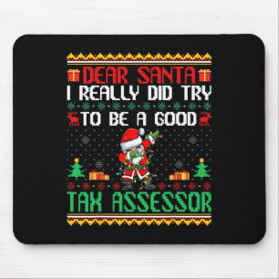 Santa Try To Be A Good Tax Essor - Fun Christmas Mouse Mat