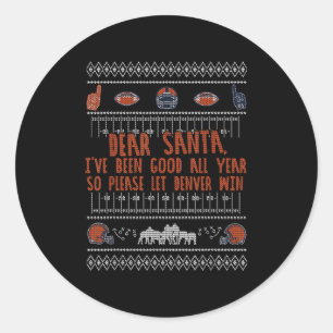 Santa Ugly Christmas Sweater Denver Football Funny Classic Round Sticker