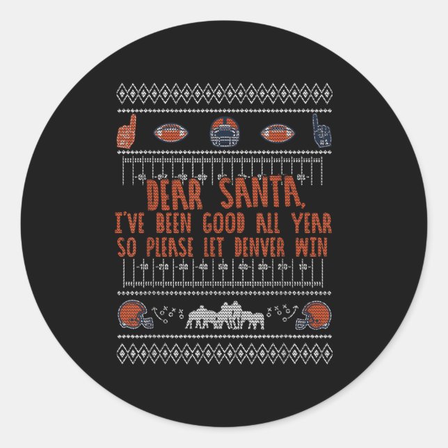 Santa Ugly Christmas Sweater Denver Football Funny Classic Round Sticker (Front)