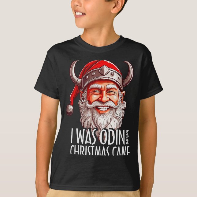 Santa Viking Christmas Men I Was Odin Before Chris T-Shirt (Front)