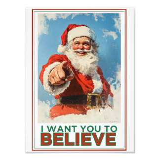 Santa Wants You to BELIEVE! 🎅✨ Christmas Art Photo Print