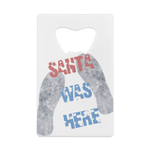 Santa Was Here