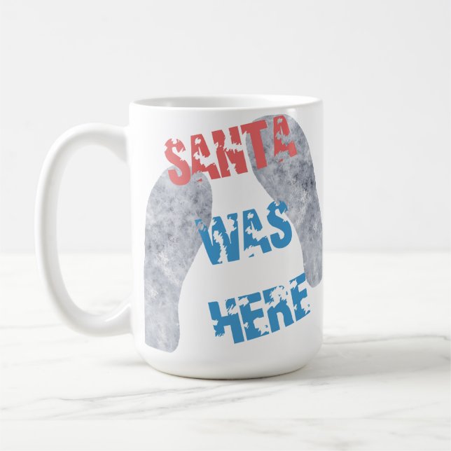 Santa Was Here Coffee Mug (Left)