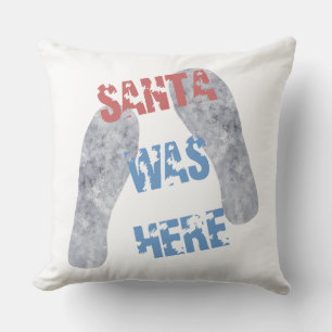 Santa Was Here Cushion