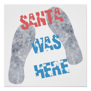 Santa Was Here Poster
