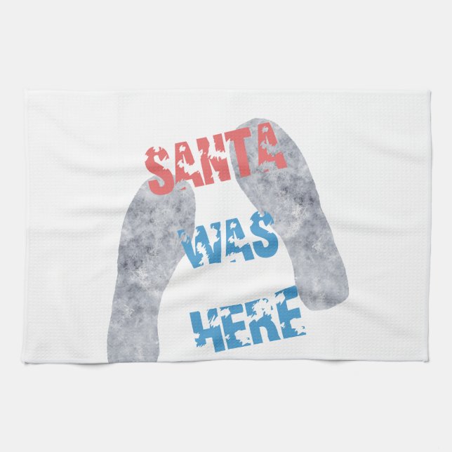 Santa Was Here Tea Towel (Horizontal)