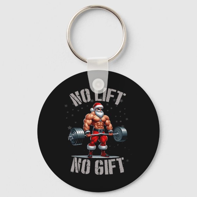Santa Weightlifting No Lift No Gift Bodybuilding G Key Ring (Front)