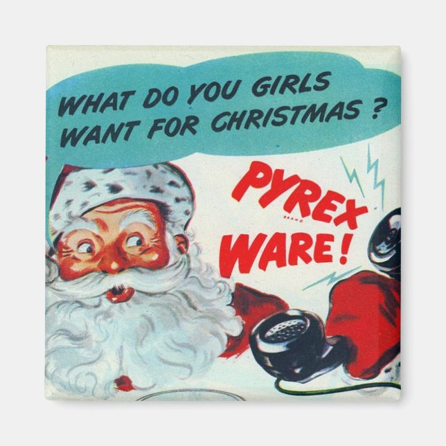 Santa Will Bring you Pyrex Magnet (Front)