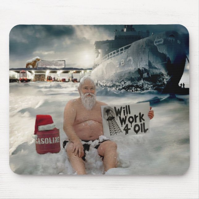 Santa Will Work for Oil Mouse Mat (Front)