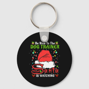 Santa Xmas Pyjamas Be Nice To The Dog Trainer Chri Key Ring