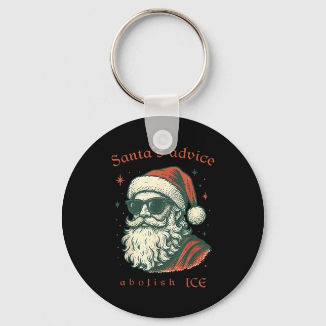 Santa's Advice Abolish Ice Christmas Immigration A Key Ring (Front)