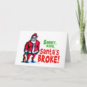 Santa's Broke Holiday Card